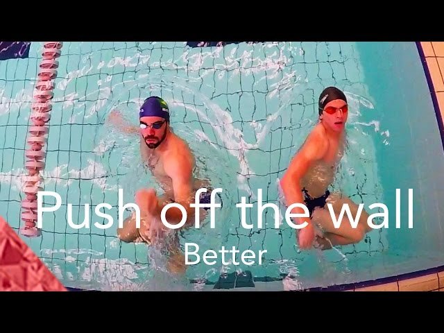 Swim faster, push off the wall better.