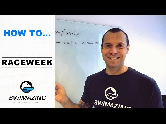HOW TO...Wettkampfwoche für Schwimmer & Triathleten | SWIMAZING UNIVERSITY